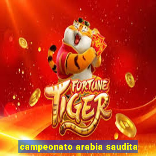 campeonato arabia saudita